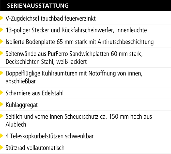 Serienausstattung Kühlwagen